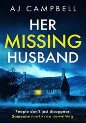 Her Missing Husband by A.J. Campbell