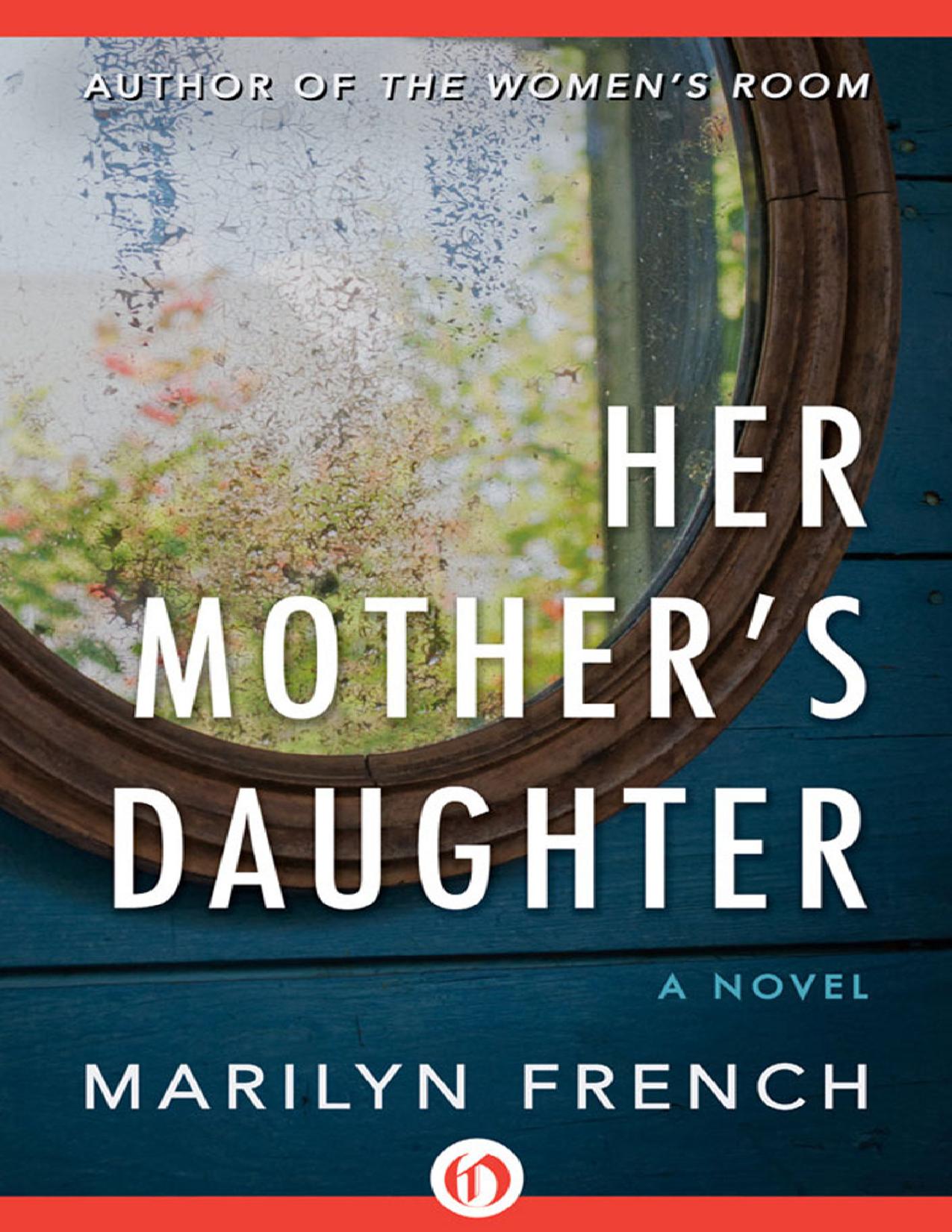 Her Mother's Daughter by Marilyn French
