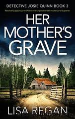 Her Mother’s Grave by Lisa Regan