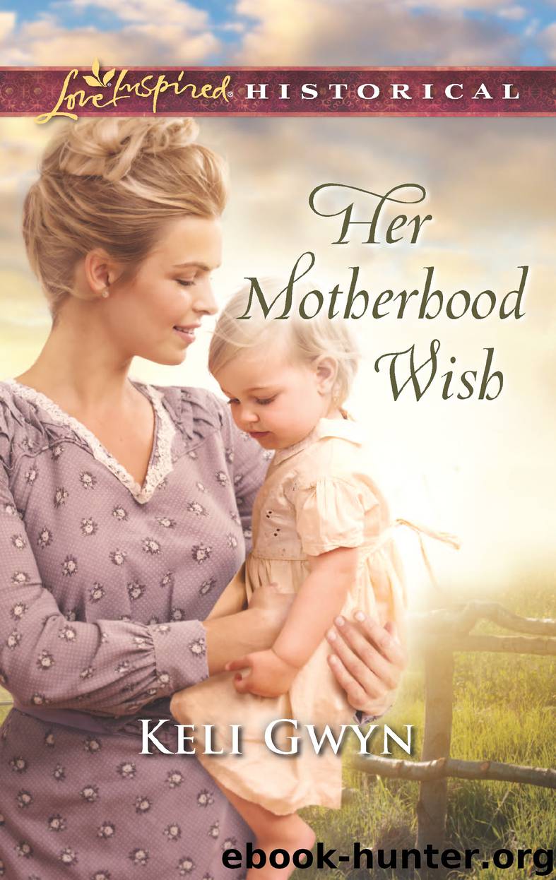 Her Motherhood Wish by Keli Gwyn