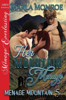 Her Mountain Menage by Marla Monroe