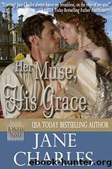 Her Muse, His Grace by Jane Charles