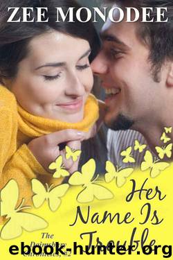 Her Name Is Trouble: A small-town contemporary romance (The Daimsbury Chronicles Book 2) by Zee Monodee
