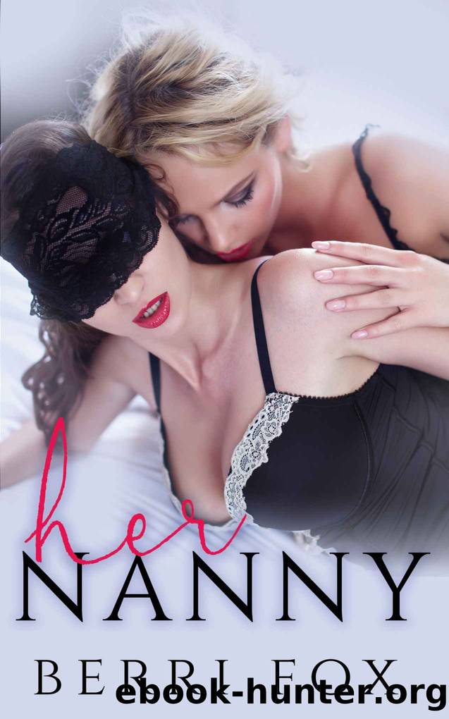 Her Nanny by Berri Fox