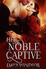 Her Noble Captive by Emily Windsor