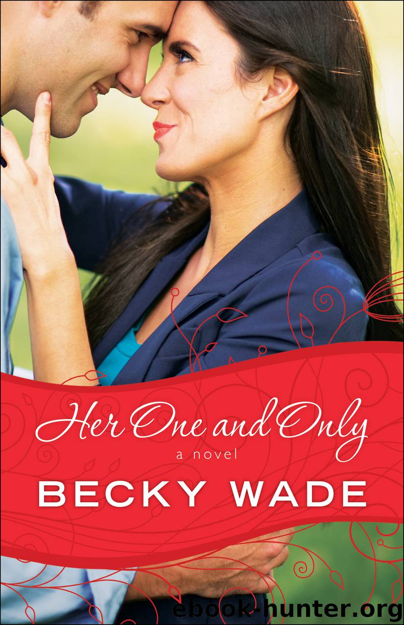Her One and Only (A Porter Family Novel Book #4) by Becky Wade