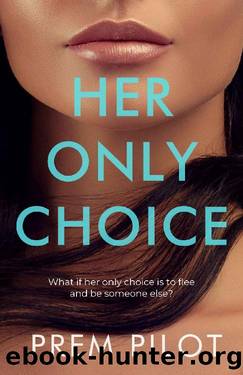 Her Only Choice by Prem Pilot