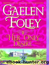 Her Only Desire by Gaelen Foley