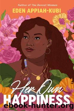 Her Own Happiness by Eden Appiah-Kubi