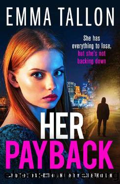 Her Payback: An utterly nail-biting and gritty crime thriller (The Drew Family Series Book 4) by Emma Tallon