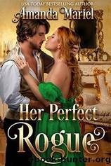 Her Perfect Rogue by Amanda Mariel