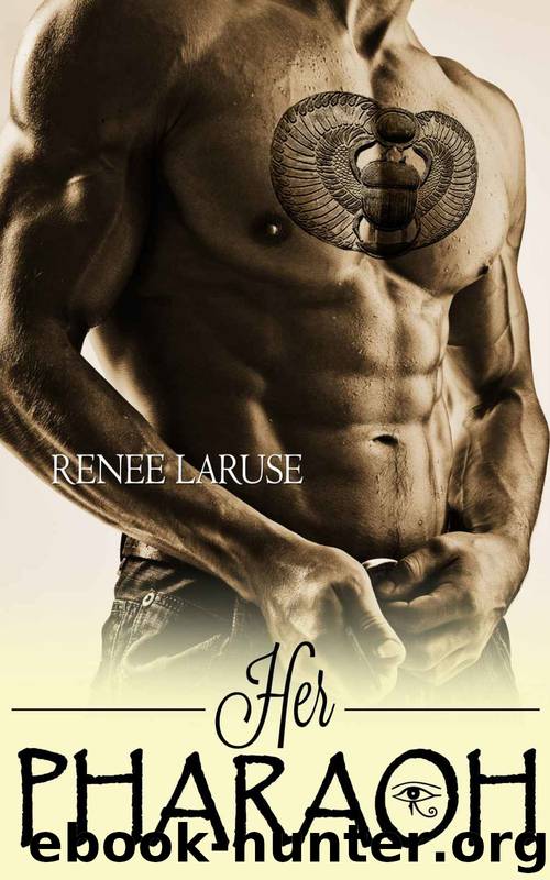 Her Pharaoh: An Erotic Interracial Fantasy by Renee Laruse