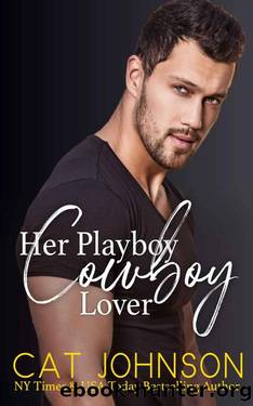 Her Playboy Cowboy Lover (Wilder Brothers Book 2) by Cat Johnson