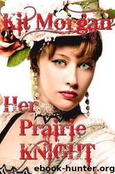 Her Prairie Knight by Kit Morgan