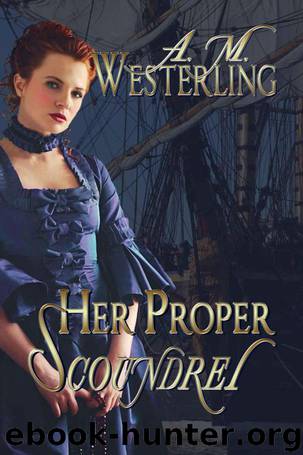 Her Proper Scoundrel by Westerling A.M
