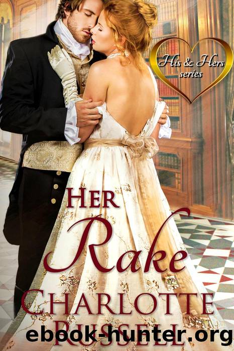 Her Rake by Charlotte Russell