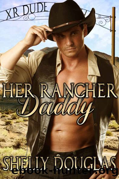 Her Rancher Daddy by Shelly Douglas