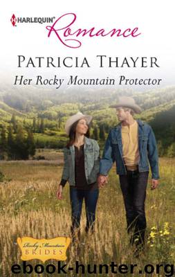 Her Rocky Mountain Protector by Patricia Thayer
