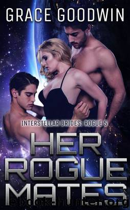 Her Rogue Mates by Grace Goodwin