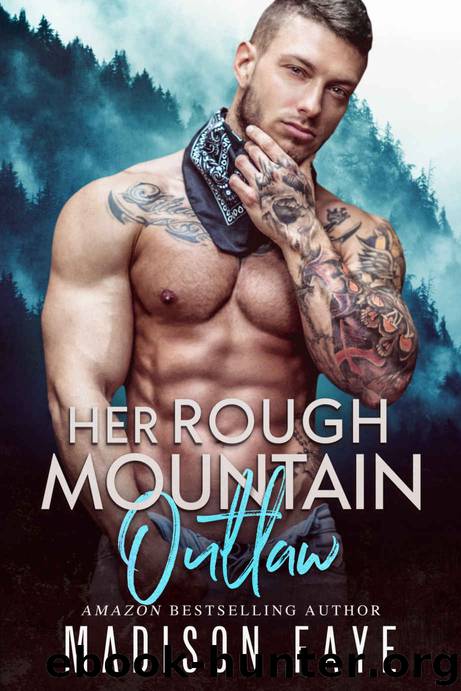 Her Rough Mountain Outlaw: Blackthorn Mountain Men, book 6 by Faye Madison