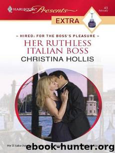 Her Ruthless Italian Boss by Christina Hollis