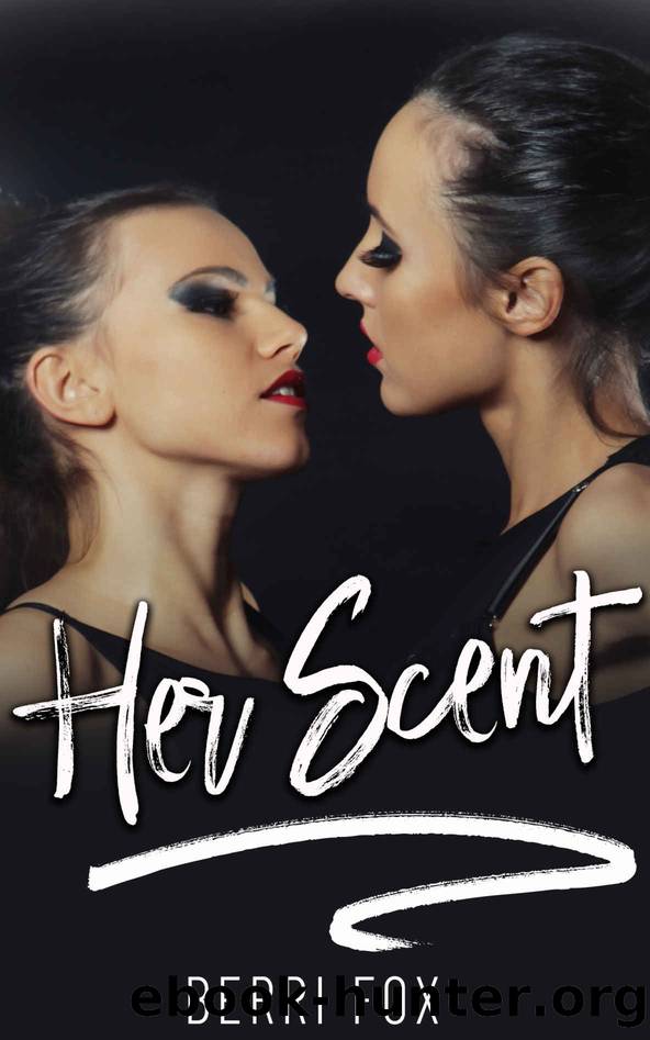 Her Scent by Berri Fox