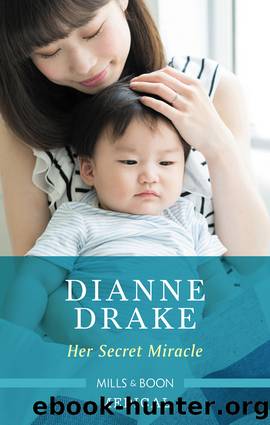 Her Secret Miracle by DIANNE DRAKE
