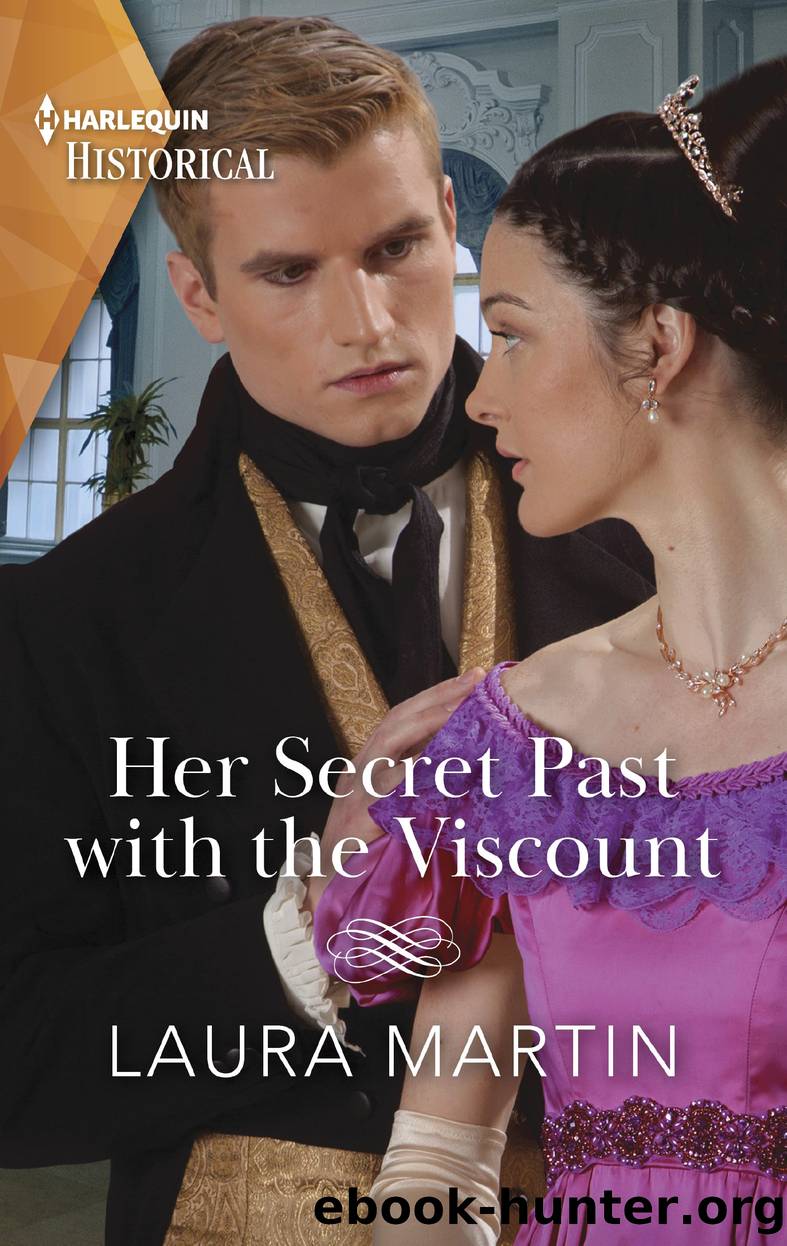 Her Secret Past with the Viscount by Laura Martin