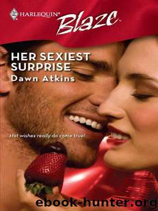 Her Sexiest Surprise by Dawn Atkins