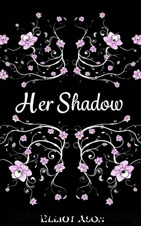 Her Shadow - A Monster Romance Short Story by Elliot Ason