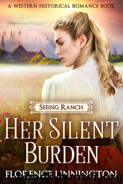 Her Silent Burden_Seeing Ranch series_A Western Historical Romance Book by Florence Linnington