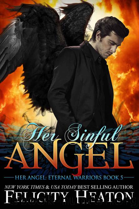 Her Sinful Angel (Her Angel: Eternal Warriors paranormal romance series Book 5) by Felicity Heaton