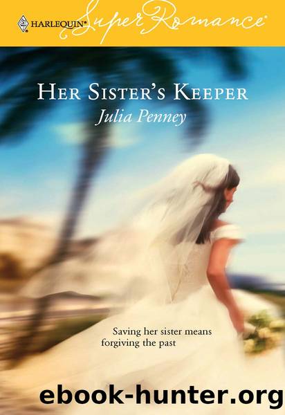 Her Sister's Keeper by Julia Penney