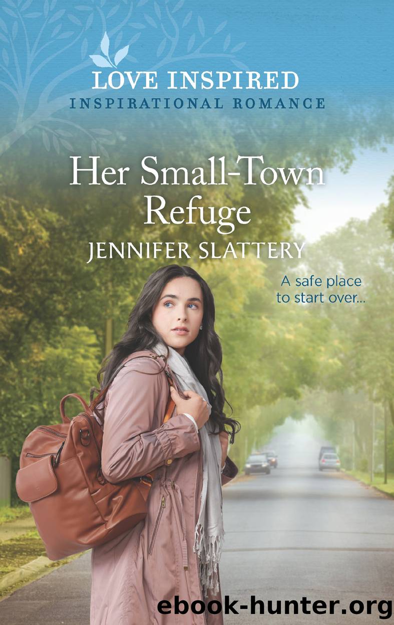 Her Small-Town Refuge by Jennifer Slattery