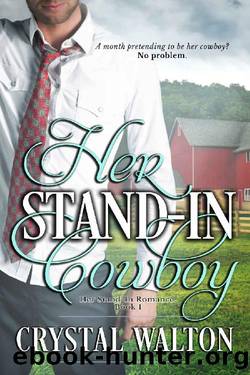 Her Stand-In Cowboy by Crystal Walton