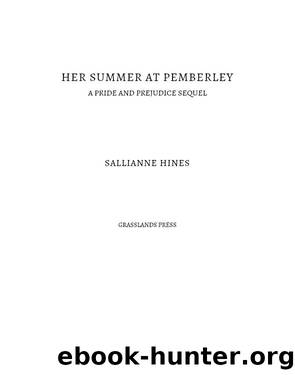 Her Summer at Pemberley by Sallianne Hines