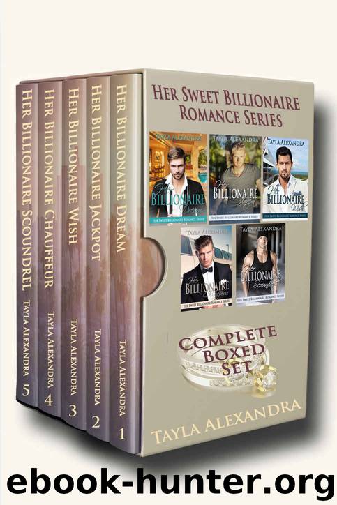 Her Sweet Billionaire Romance Boxset by Tayla Alexandra