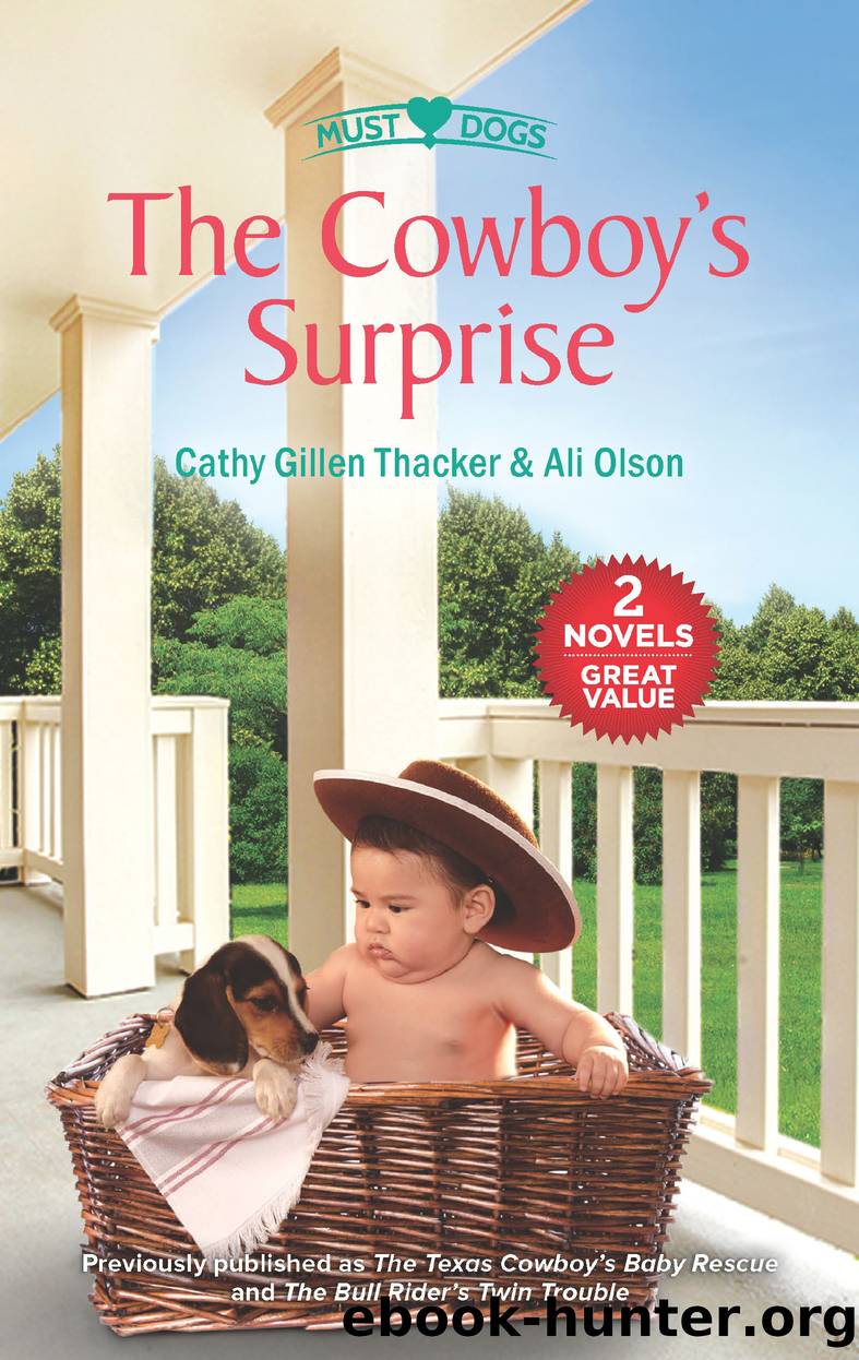 Her Texas Hero: The Texas Cowboy's Baby Rescue ; The Bull Rider's Twin Trouble by Cathy Gillen Thacker