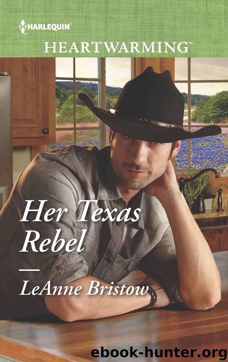 Her Texas Rebel by LeAnne Bristow
