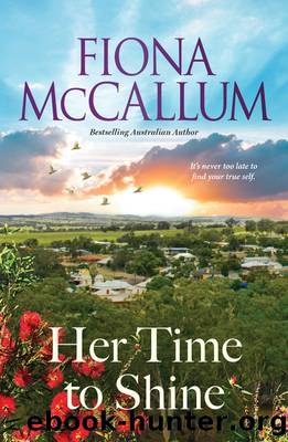 Her Time to Shine by Fiona McCallum
