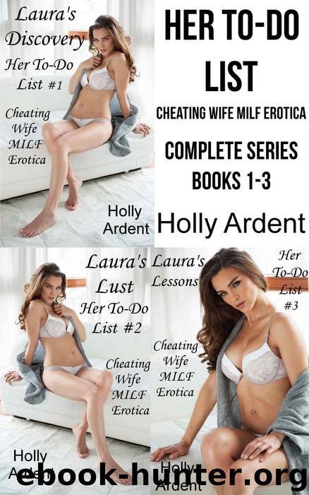 Her To-Do List- Complete Series by Holly Ardent