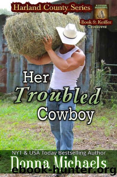 Her Troubled Cowboy (Harland County Series Book 9) by Donna Michaels