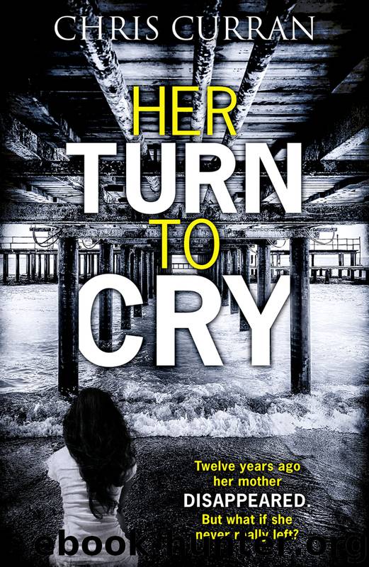 Her Turn to Cry by Chris Curran