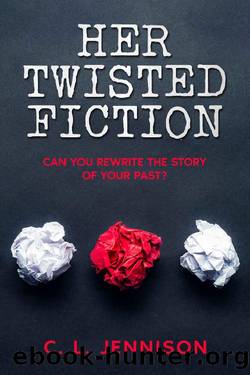 Her Twisted Fiction by C. L. Jennison
