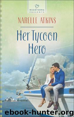 Her Tycoon Hero by Narelle Atkins