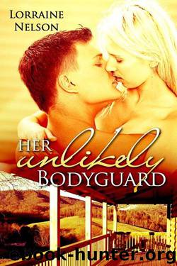 Her Unlikely Bodyguard by Nelson Lorraine