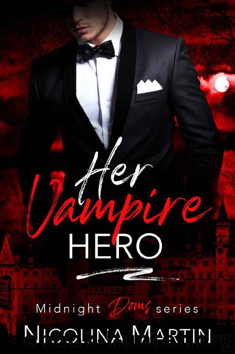 Her Vampire Hero (Midnight Doms Book 4) by Nicolina Martin