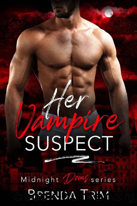 Her Vampire Suspect (Midnight Doms Book 11) by Brenda Trim