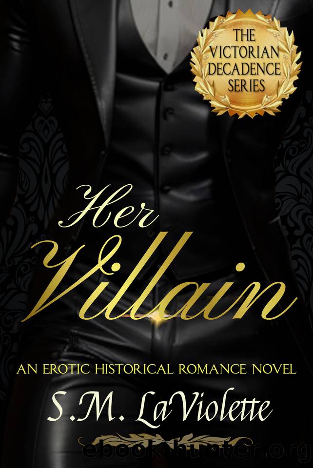 Her Villain by S.M. LaViolette & Minerva Spencer