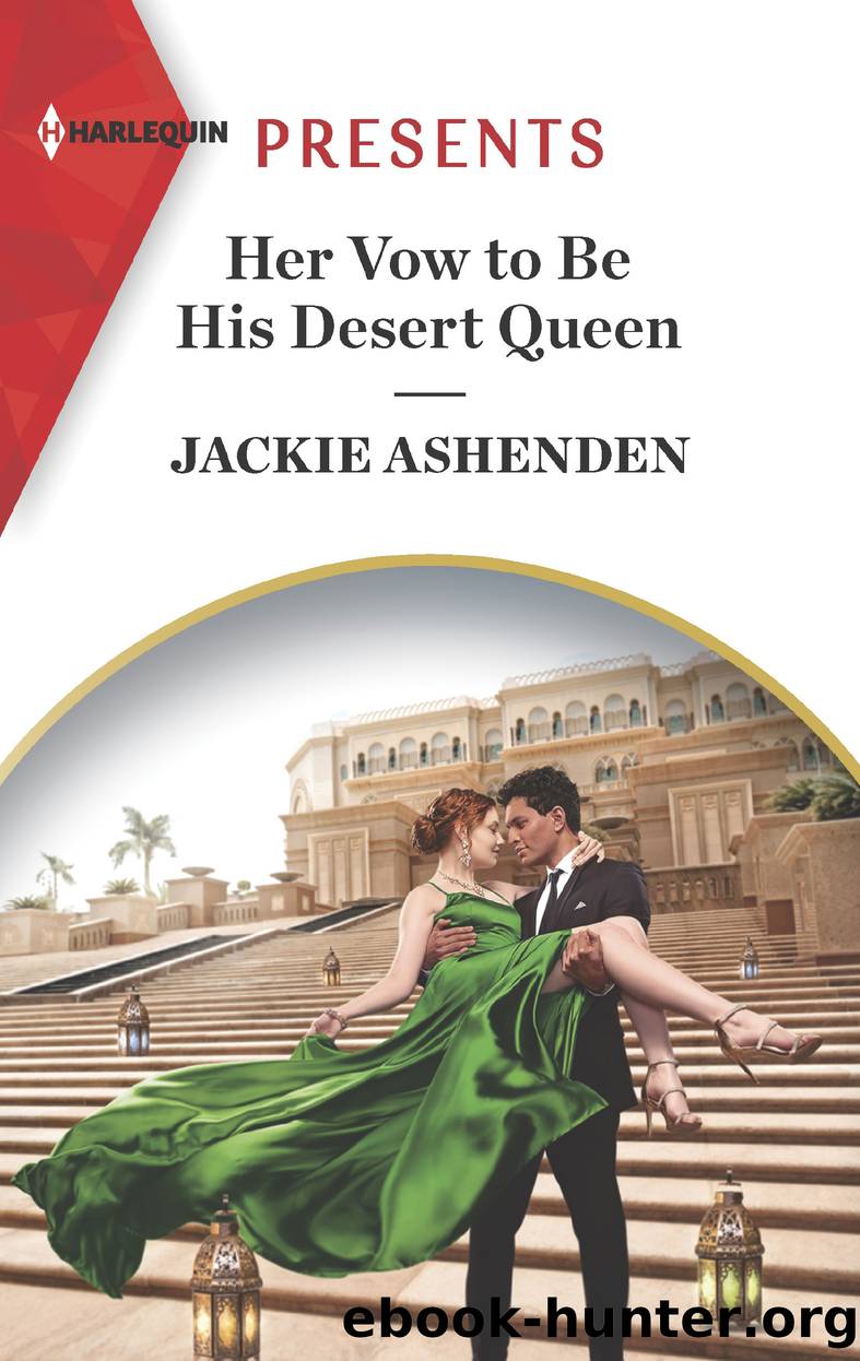 Her Vow to Be His Desert Queen by Jackie Ashenden